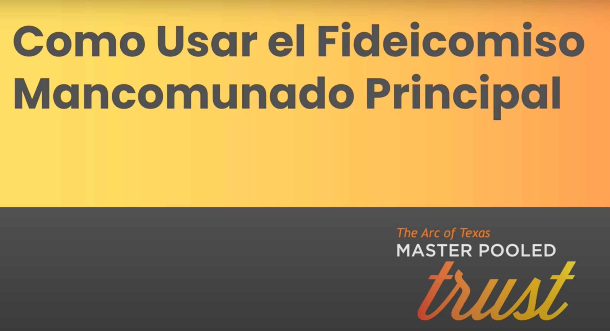 Como Usar el Fideicomiso Mancomunado Principal